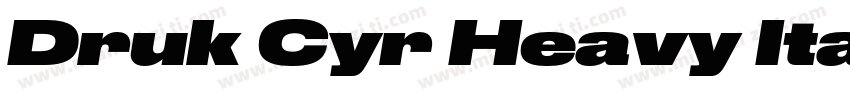 Druk Cyr Heavy Itali字体转换